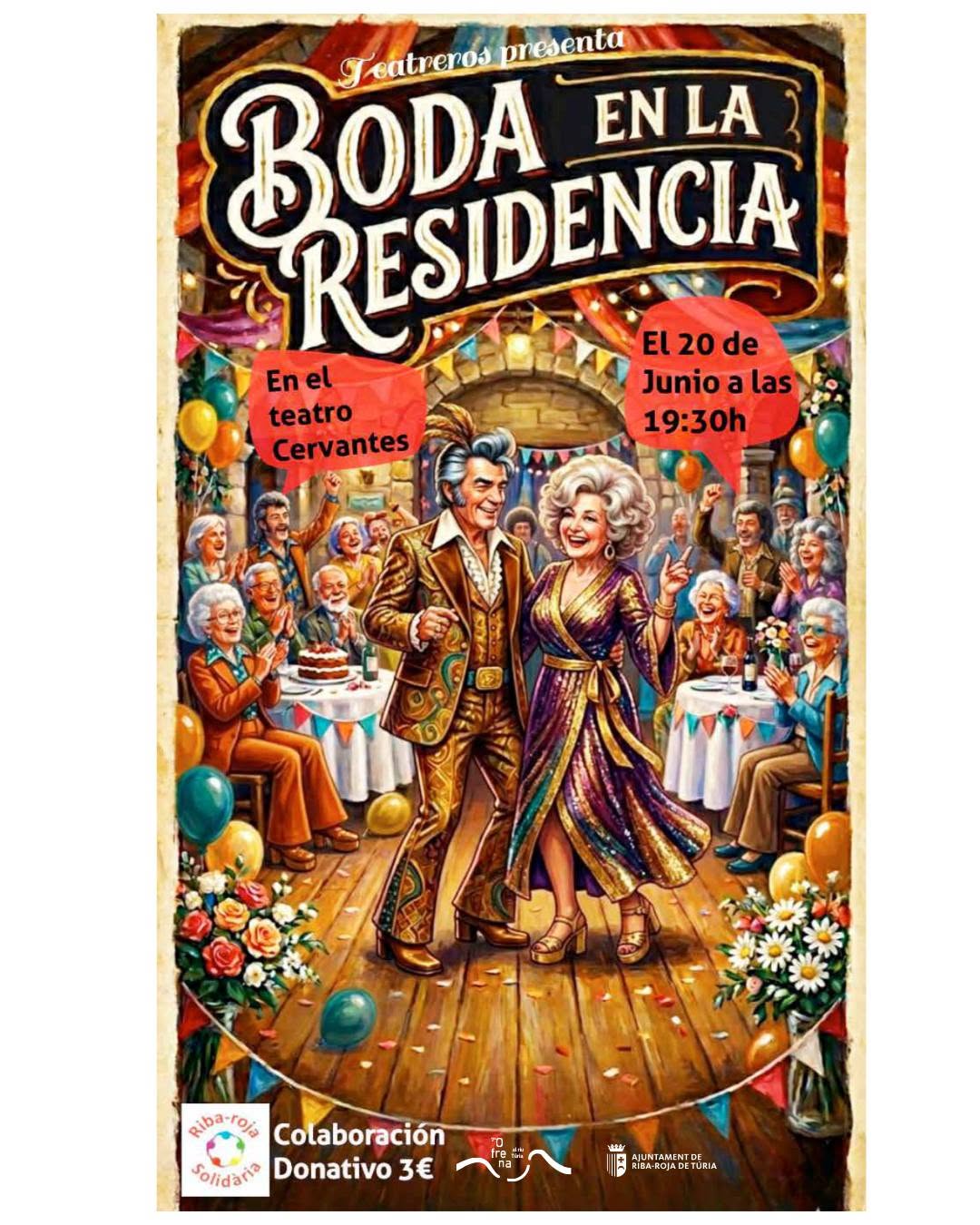 Teatre Solidari preenta la "Boda en la Residencia"